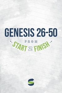  Michael Whitworth - Genesis 26–50 from Start2Finish - Start2Finish Bible Studies, #2.