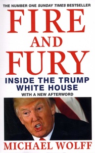 Tlchargement gratuit d'un ebook informatique en pdf Fire and Fury  - Inside the Trump White House  par Michael Wolff (French Edition)