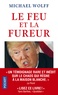 Michael Wolff - Le feu et la fureur - Trump à la maison blanche.