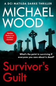 Michael Wood - Survivor’s Guilt.