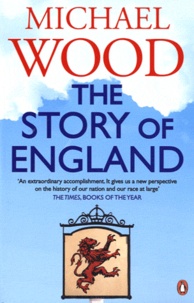 Michael Wood - The Story of England.
