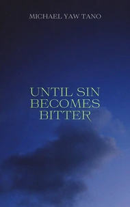 Until Sin Becomes Bitter