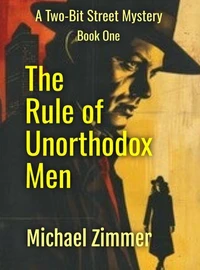 The Rule of Unorthodox Men