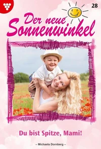 Du bist spitze, Mami!