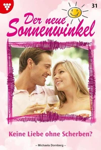 Keine Liebe ohne Scherben?