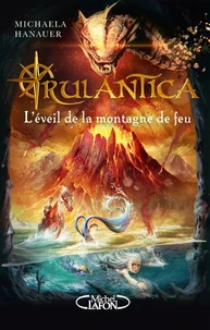 L'éveil de la montagne de feu
