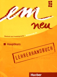 Michaela Perlmann-Balme et Susanne Schwalb - Em neu Hauptkurs - Lehrerhandbuch.