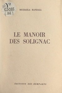 Michaela Randall - Le manoir des Solignac.