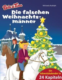 Bibi &amp; Tina - Die falschen Weihnachtsmänner