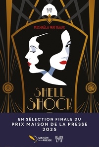 Michaëla Watteaux - Shell Shock - Meurtres au Central Gutenberg.