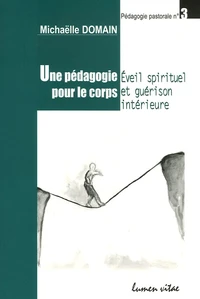 Une pédagogie pour le corps