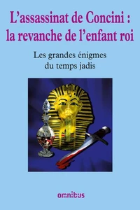 Les grandes énigmes du temps jadis