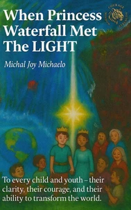 When Princess Waterfall Met The LIGHT