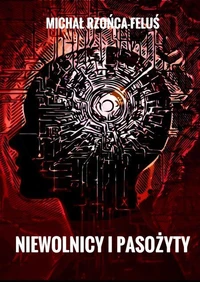 Niewolnicy i pasożyty