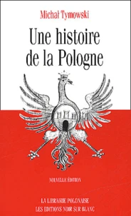 Une Histoire De La Pologne