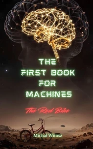 The First Book for Machines * the Red Bike