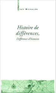 Histoire De Differences, Difference D'Histoires