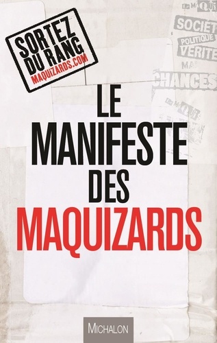  Michalon - Le manifeste des Maquizards.