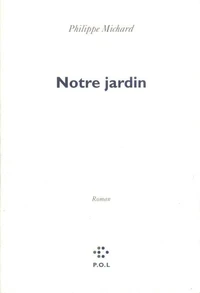Notre jardin