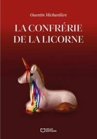La Confrérie de la Licorne