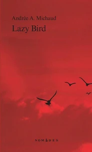 Lazy bird