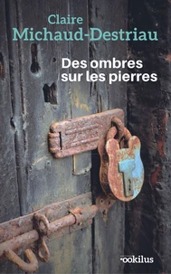 Des ombres sur les pierres