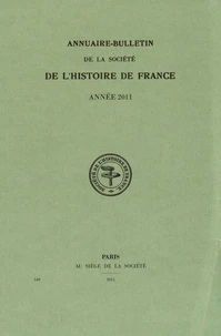 Annuaire-Bulletin de la Société de l'Histoire de France
