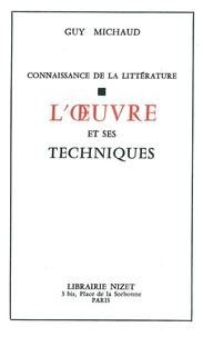 Connaissnce De La Litterature. L'Oeuvre Et Ses Techniques