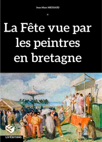 La fête vue par les peintres en Bretagne