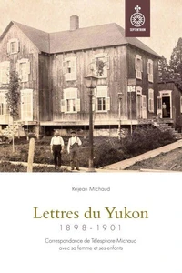 Lettres du Yukon (1898-1901)