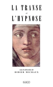 La transe et l'hypnose