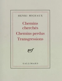 Chemins Cherches, Chemins Perdus, Transgressions