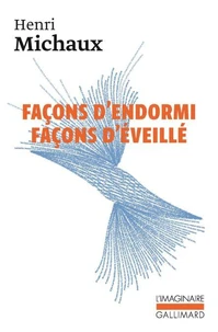 Façons d'endormi, façons d'éveillé