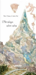 L'Himalaya cahin-caha