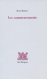 Les commencements