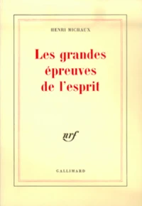 Les Grandes épreuves de l'esprit