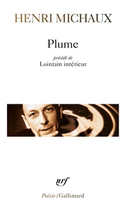 Plume. (précédé de) Lointain intérieur