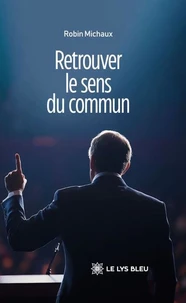 Retrouver le sens du commun