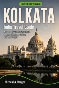 Kolkata, India Travel Guide