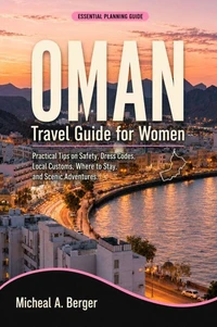 OMAN Travel Guide for Women