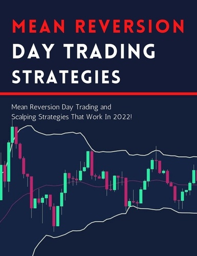 Mean Reversion Day Trading Strategies -... de Micheal Roma - ePub - Ebooks  - Decitre