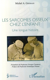 Les sarcomes osseux chez lenfant - Une longue histoire.pdf