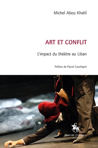 Art et conflit. L'impact du théâtre au Liban