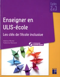 Enseigner en ULIS-école Cycles 2 et 3