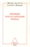 Michel Aglietta et Laurent Berrebi - Désordres dans le capitalisme mondial.