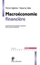 Michel Aglietta et Natacha Valla - Macroéconomie financière.