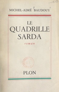 Michel-Aimé Baudouy - Le Quadrille Sarda.