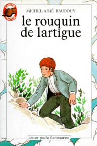 Michel-Aimé Baudouy - Le Rouquin de Lartigue.