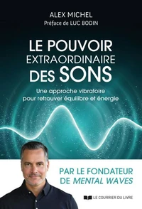 Le pouvoir extraordinaire des sons
