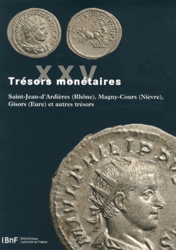 Saint-Jean d'Ardières (Rhône), Magny-Cours (Nièvre), Gisors (Eure) et autres trésors
